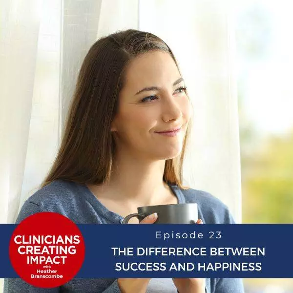 ep-23-the-difference-between-success-and-happiness